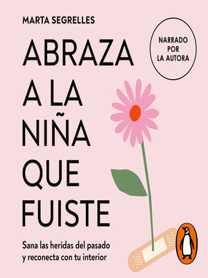 Libro: "Abraza a la niña que fuiste❤️🩹✨"