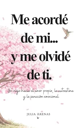 Libro "Me acordé de mi, me olvide de ti💗"