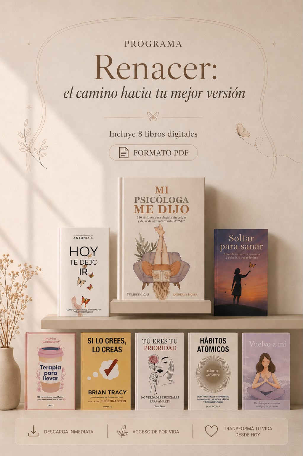 "Mi Psicóloga Me Dijo" — Programa Renacer 🌸 + 7 Libros Digitales